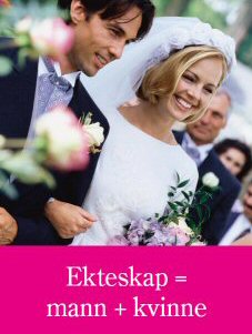 Ekteskap er lik mann pluss kvinne